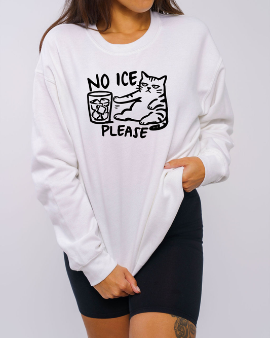 no ice please