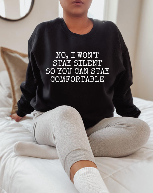 No I won’t stay silent so you can stay comfortable | Black History Month